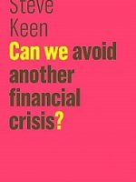 Can we avoid another financial crisis